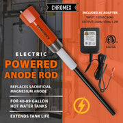 Chromex electric powered anode rod for 40-89 gallon water heaters with included AC adapter 120V